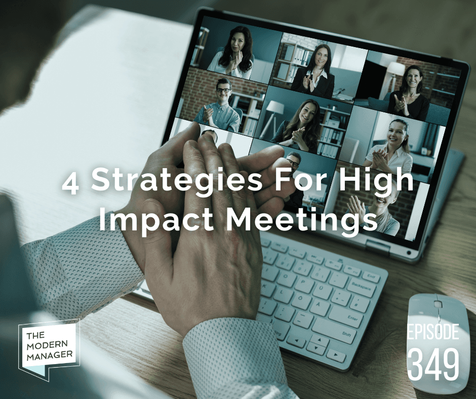 4 Strategies For High Impact Meetings