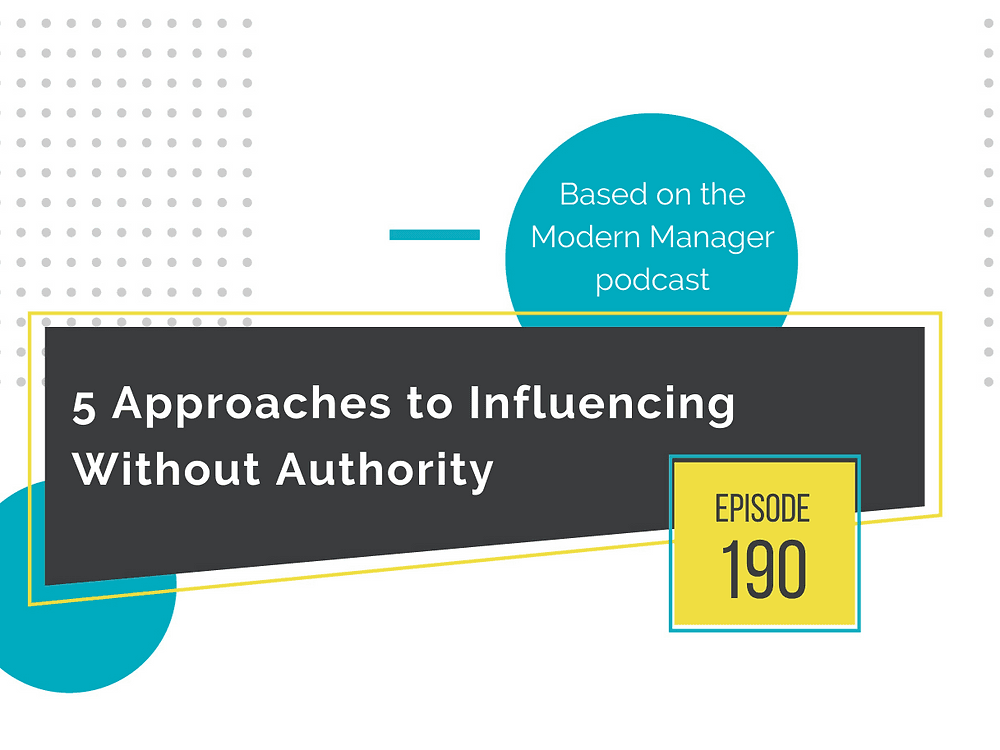 5 Approaches to Influencing Without Authority