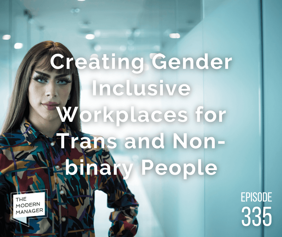 Creating Gender Inclusive Workplaces for Trans and Non-binary People