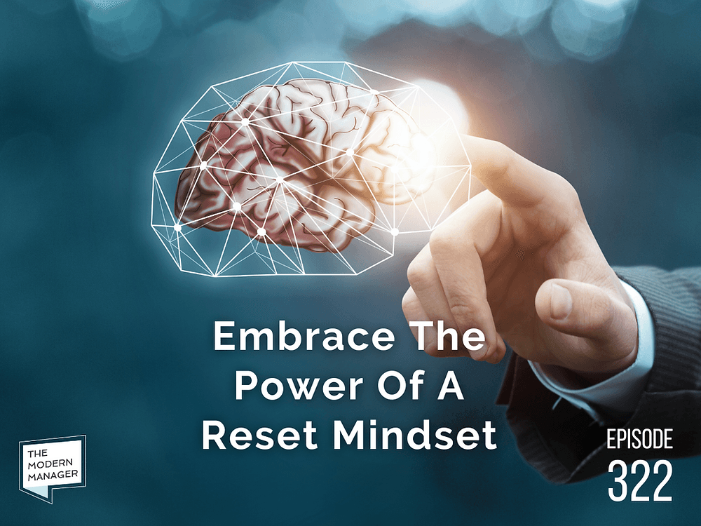Embrace the Power of a Reset Mindset