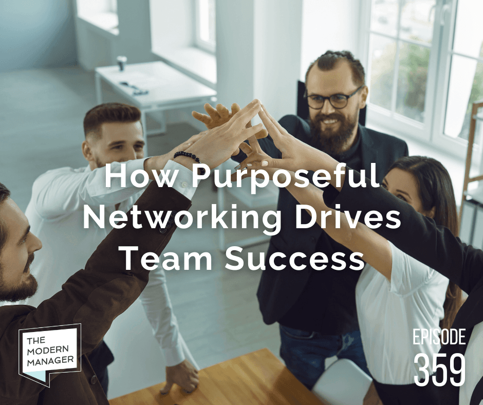 How Purposeful Networking Drives Team Success