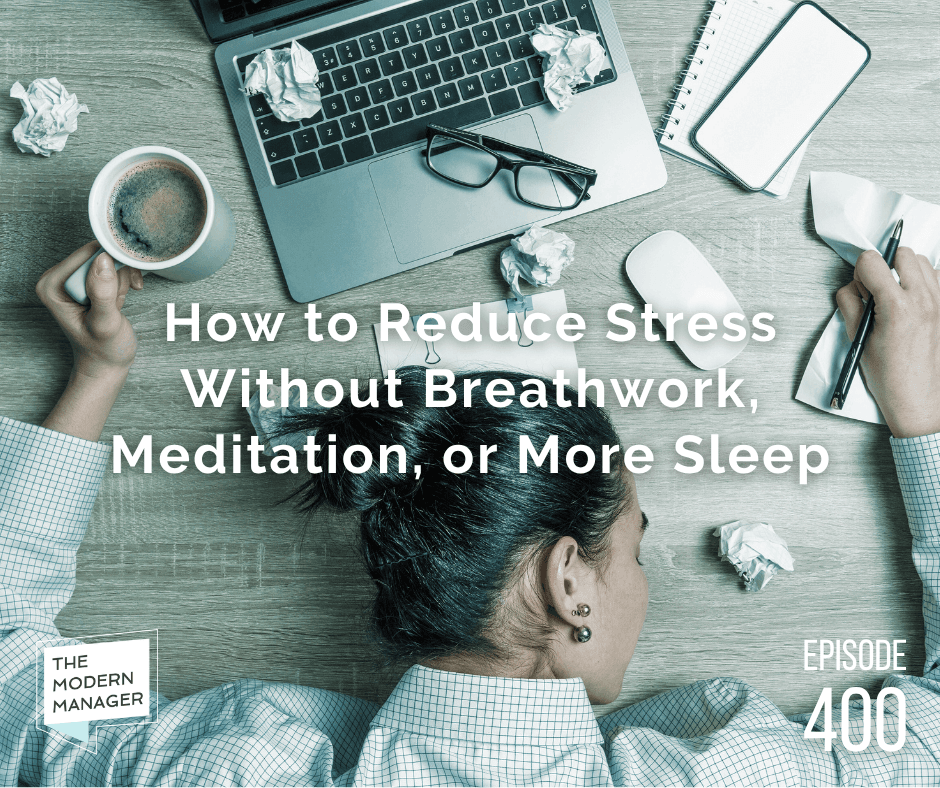 How to Reduce Stress Without Breathwork, Meditation, or More Sleep