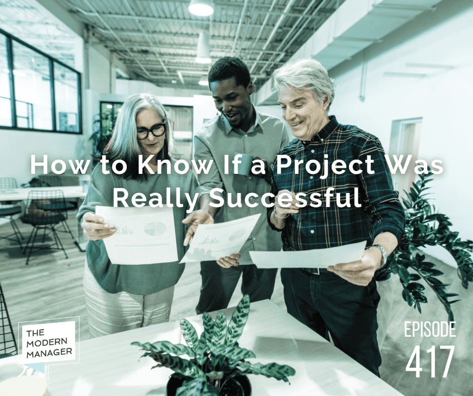 How to Know If a Project Was Really Successful