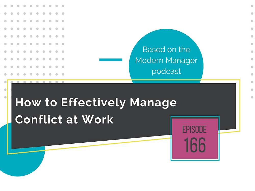 How To Effectively Manage Conflict At Work