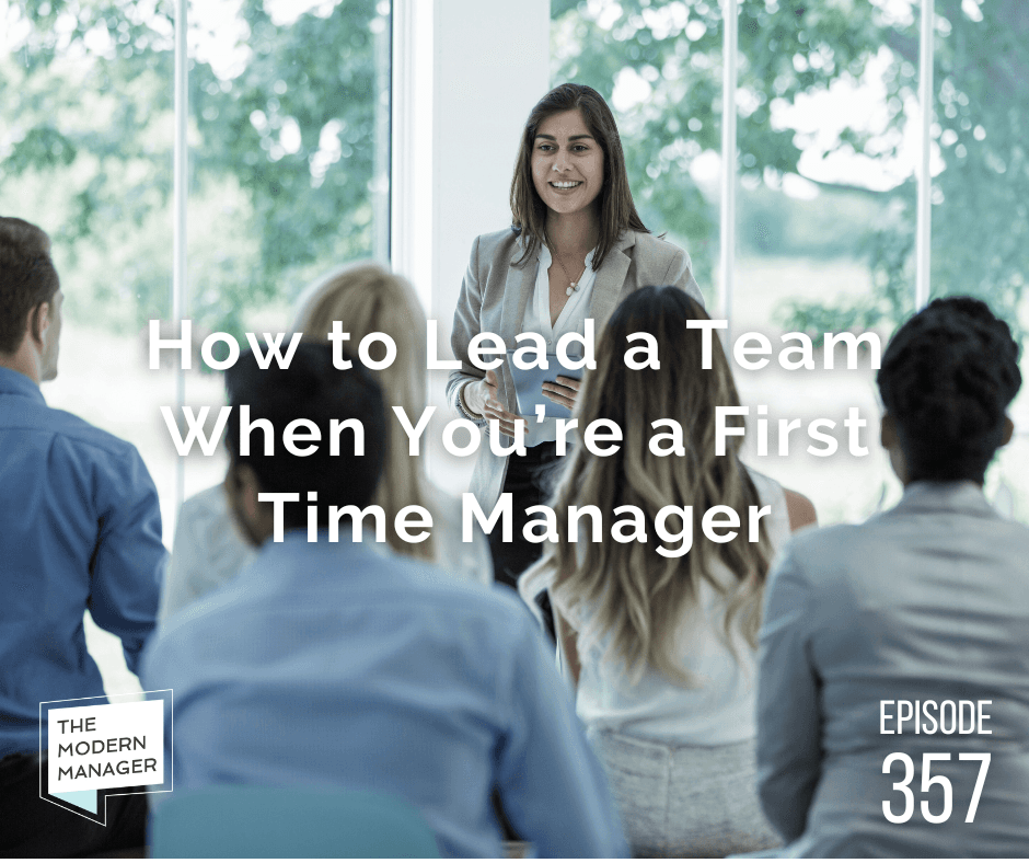 How to Lead a Team When You’re a First Time Manager