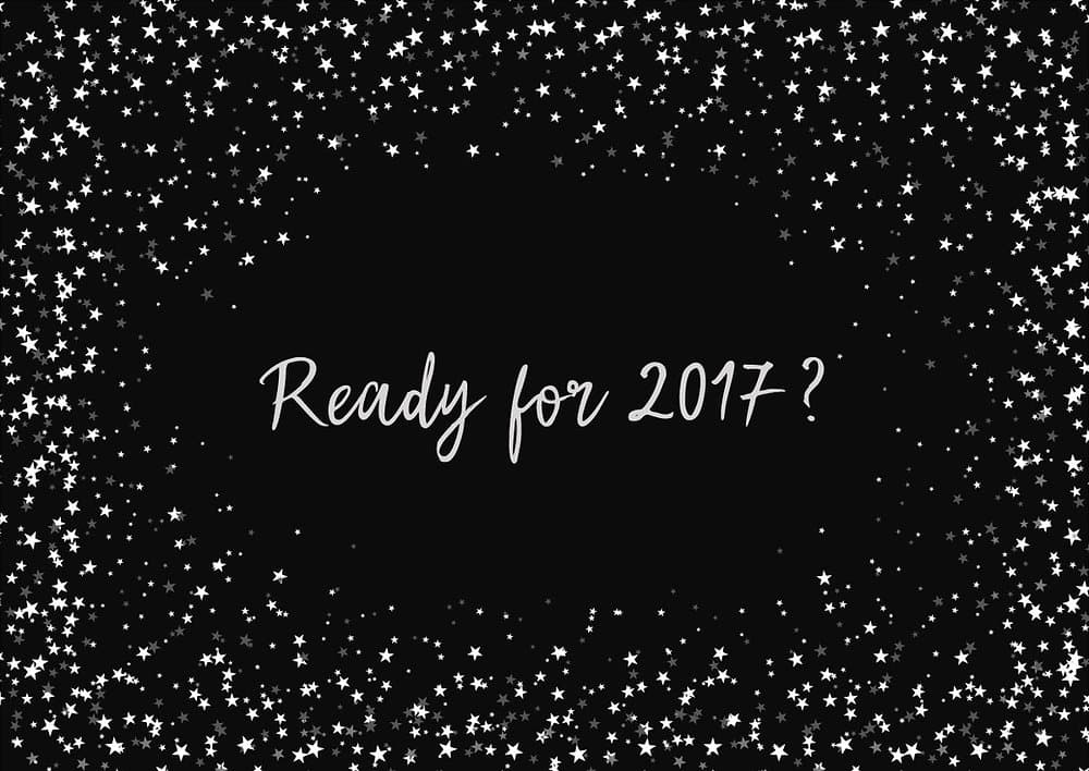 HOW TO PREPARE FOR SUCCESS IN 2017