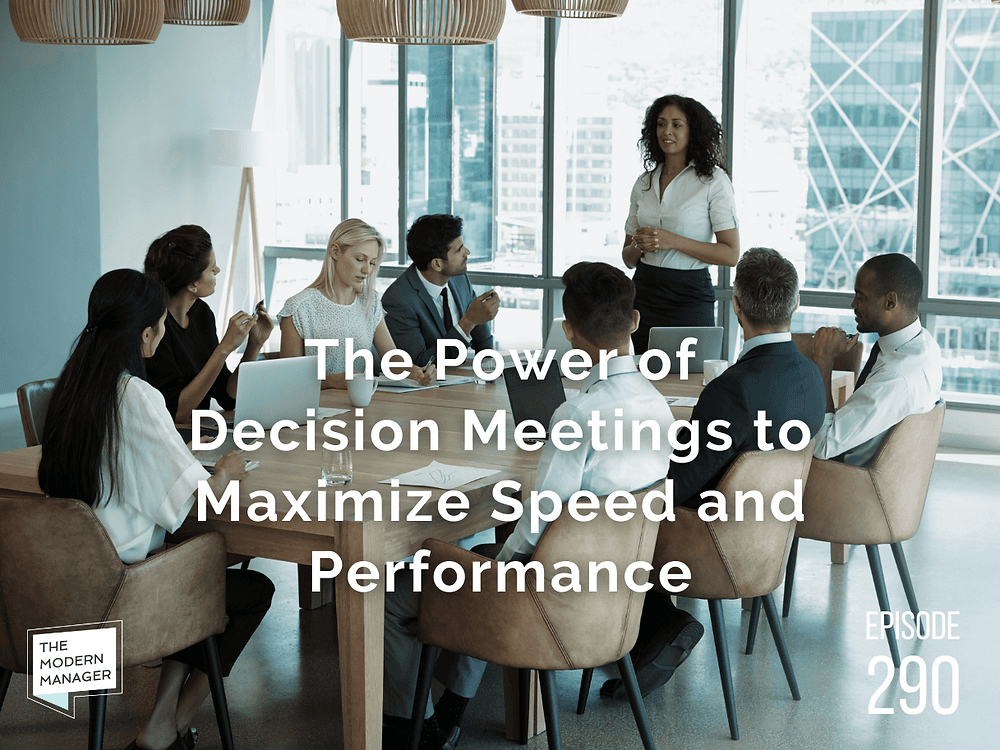 The Power of Decision Meetings to Maximize Speed and Performance