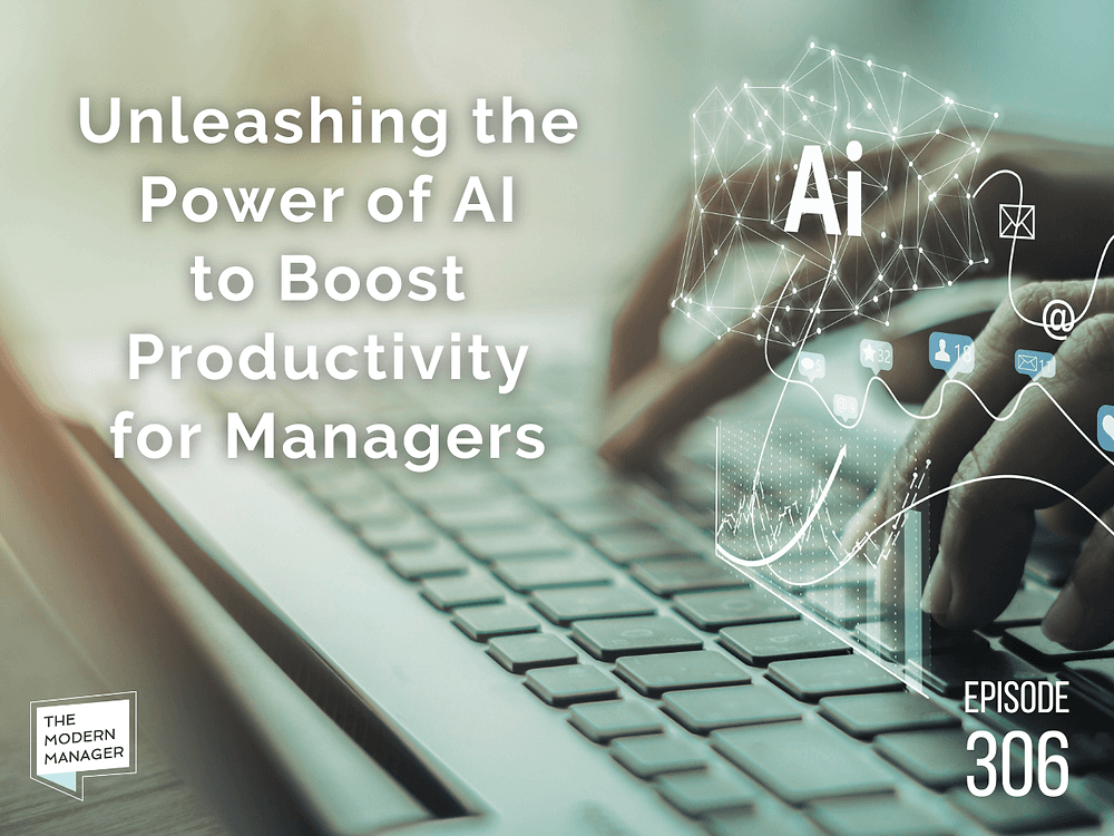 Unleashing the Power of AI to Boost Productivity for Managers